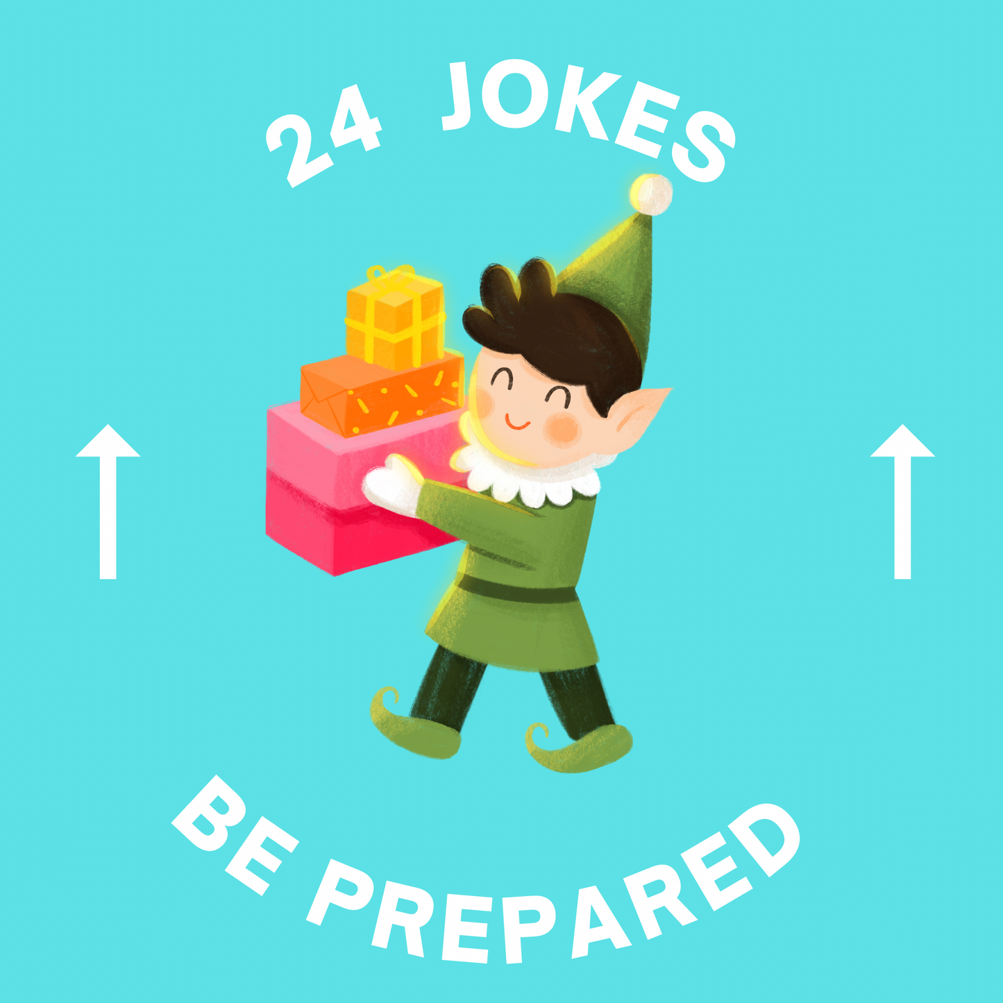 24 Days Jokes Ideas!